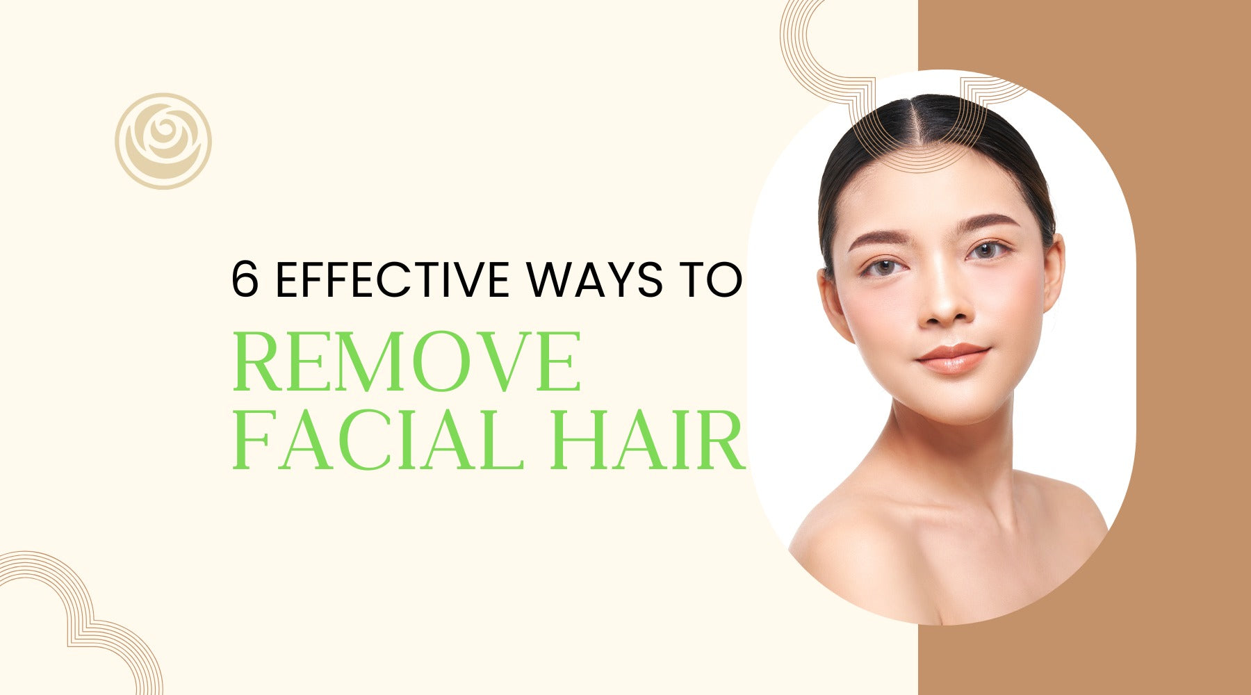 6 Effective Ways to Remove Facial Hair: From Temporary to Permanent Solutions