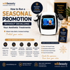 How to Run a Seasonal Promotion Without Devaluing Your Aesthetic Treatments