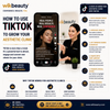How to Use TikTok to Grow Your Aesthetic Clinic