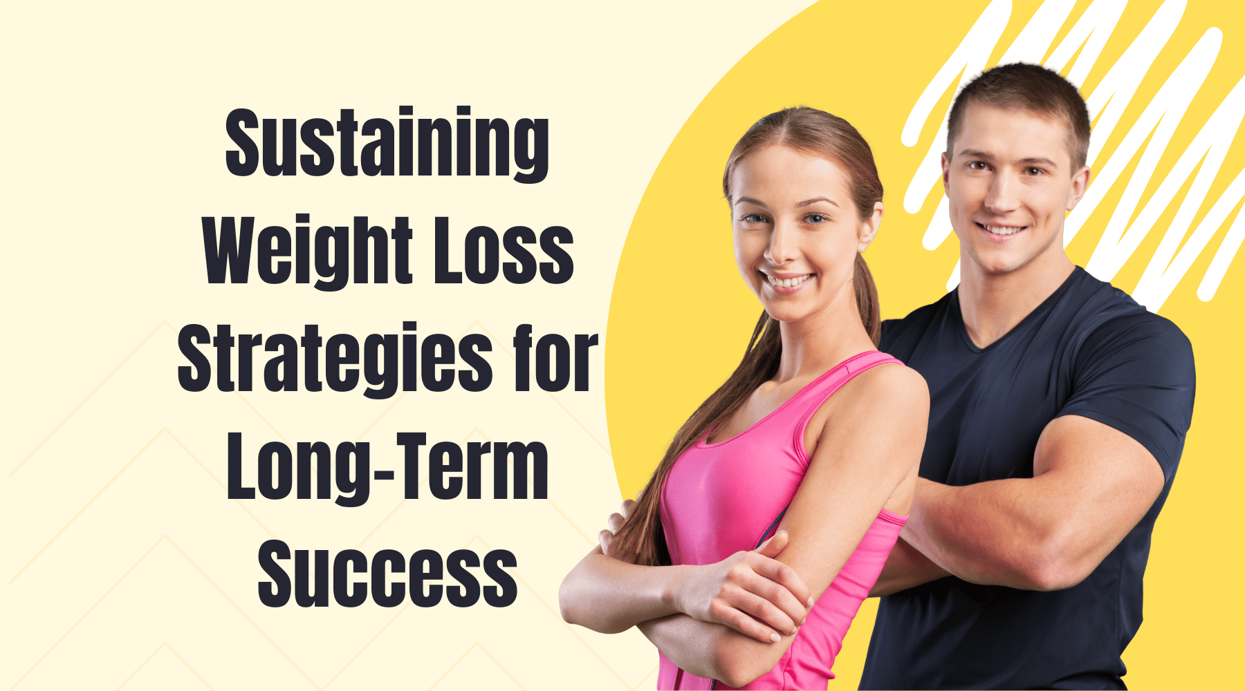 Smiling fit couple with text "Sustaining Weight Loss Strategies for Long-Term Success."