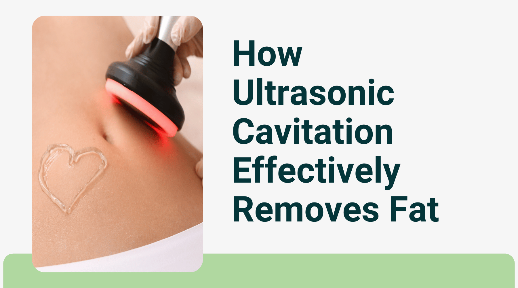 Ultrasonic cavitation treatment on abdomen with text "How Ultrasonic Cavitation Effectively Removes Fat."