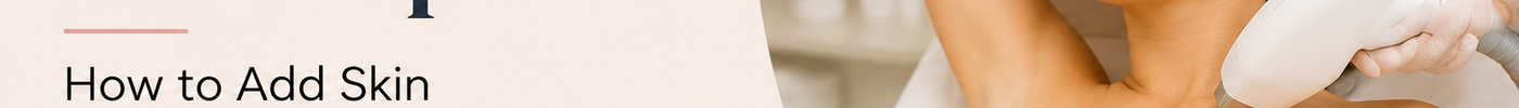 The Diode Laser Upsell: How to Add Skin Treatments to Every Hair Removal Appointment