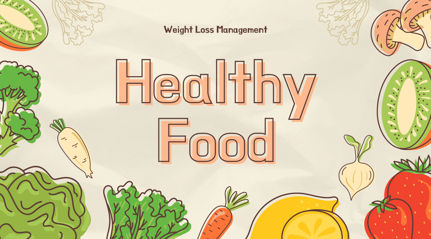 Healthy vegetables with text "Weight Loss Management - Healthy Food."