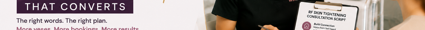 The RF Skin Tightening Consultation Script That Converts