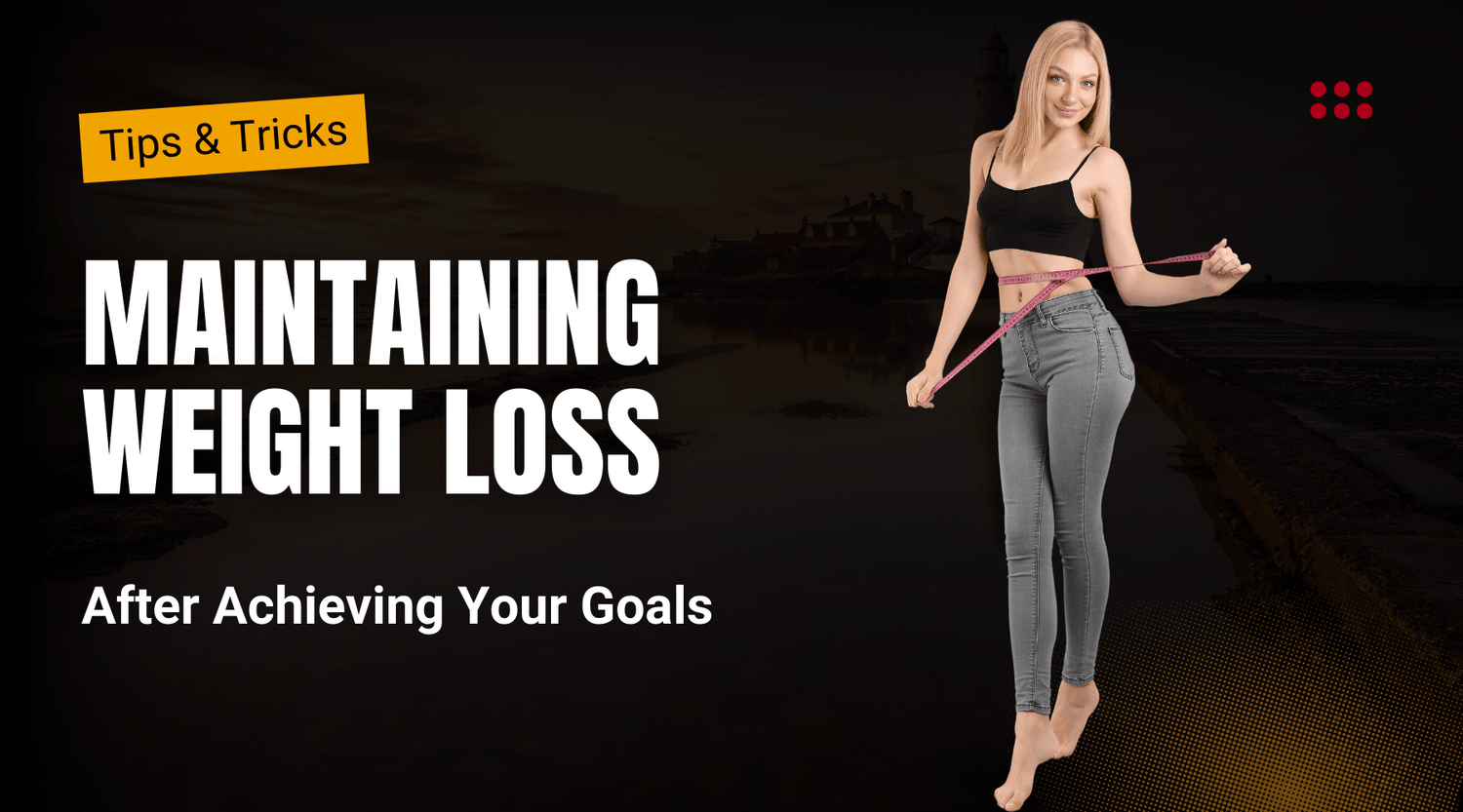 Woman measuring her waist with text "Maintaining Weight Loss After Achieving Your Goals."