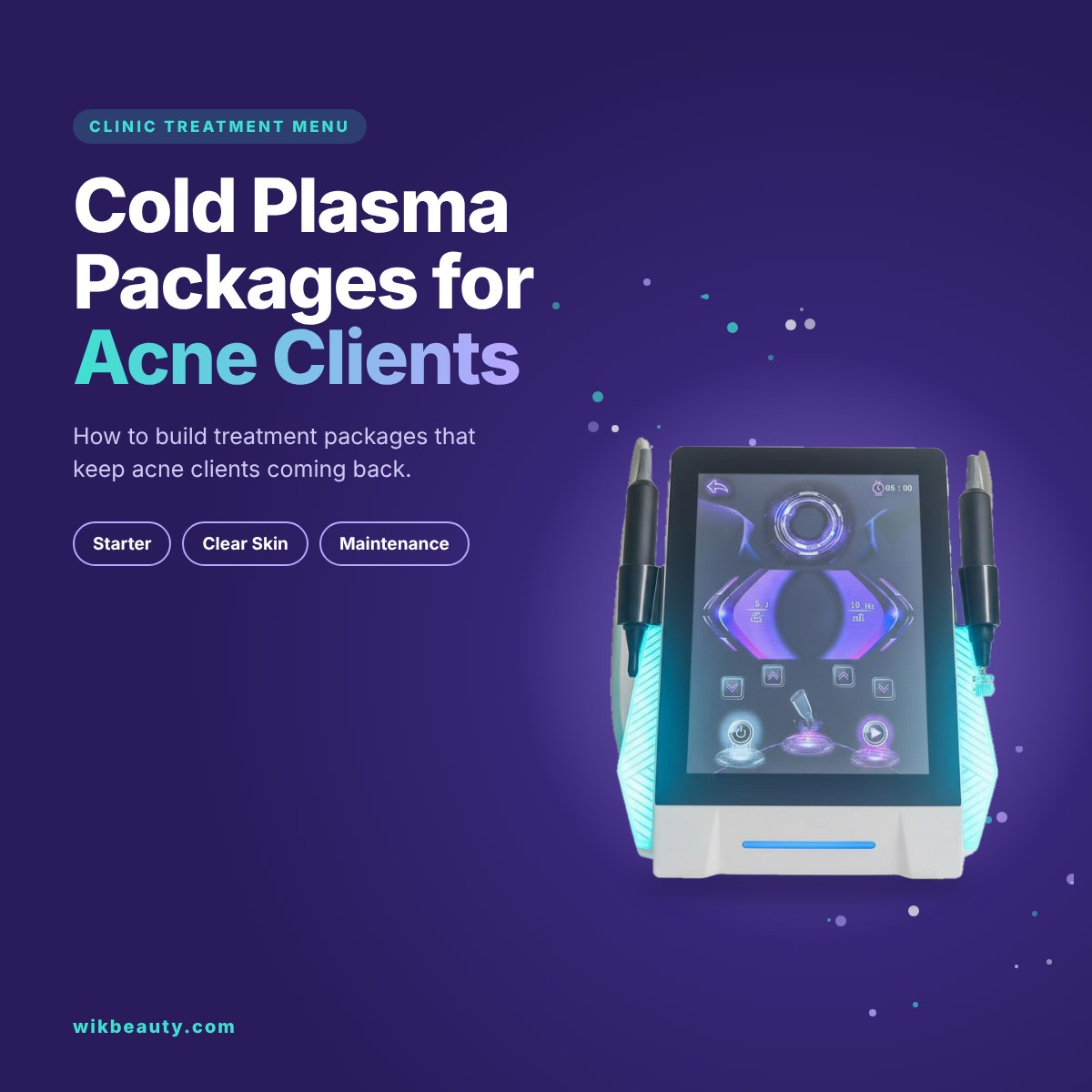 Cold Plasma Packages for Acne Clients
