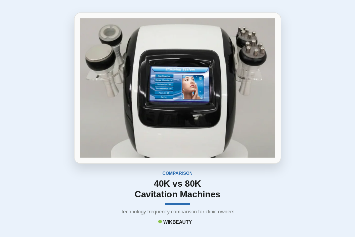 40K vs 80K cavitation machines cover