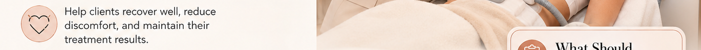 Cryolipolysis Aftercare: What Clients Must Do After Fat Freezing